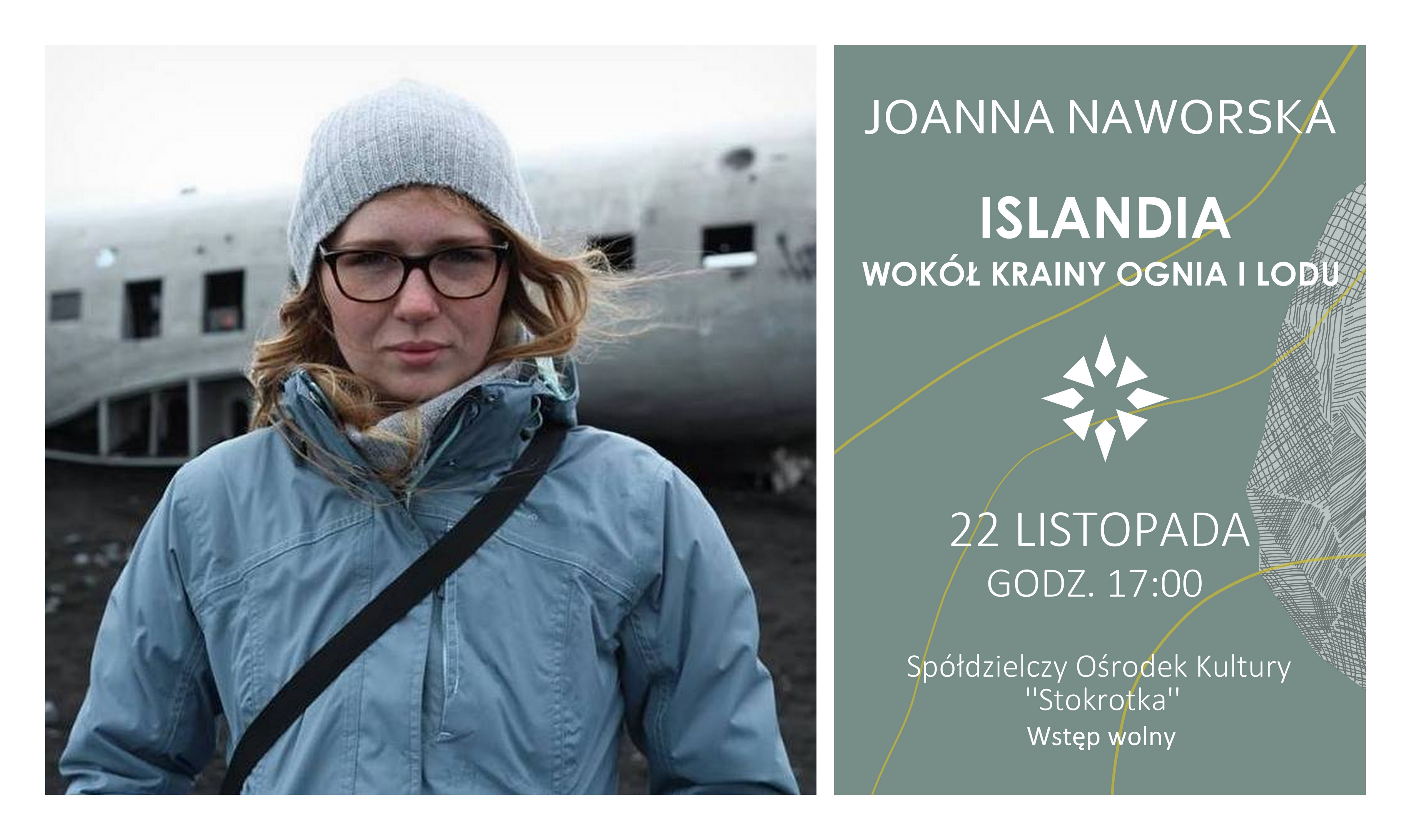 2 - Joanna Naworska - Islandia - wokół krainy ognia i lodu (CZWARTEK) — kopia